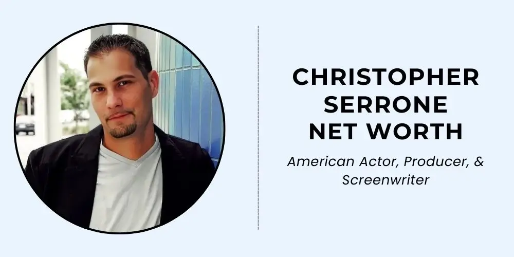 Christopher Serrone Net Worth Source & Salary(02)